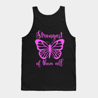 Strongest Of Them All Butterfly Tank Top